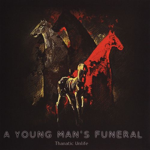 A YOUNG MAN'S FUNERAL - Thanatic Unlife (CD)