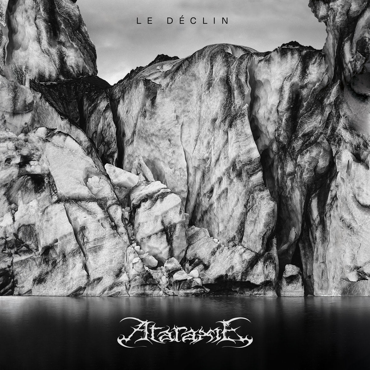 ATARAXIE - Le Déclin (2 x 12")