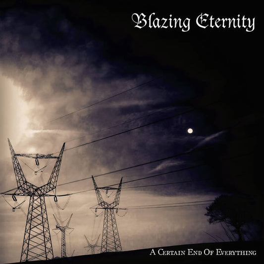 BLAZING ETERNITY - A Certain End Of Everything (DigiCD)