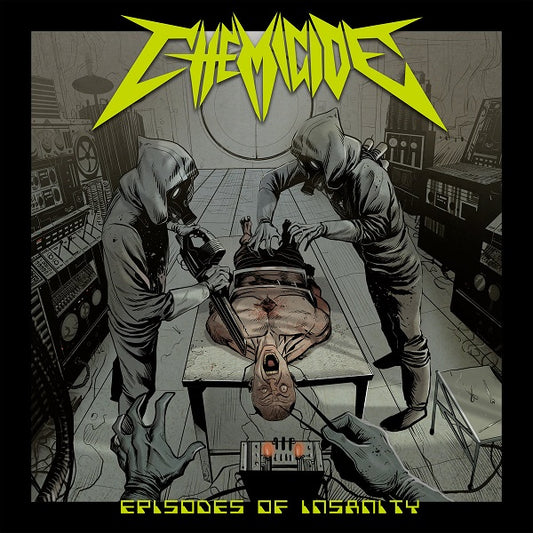 CHEMICIDE - Episodes Of Insanity (CD)