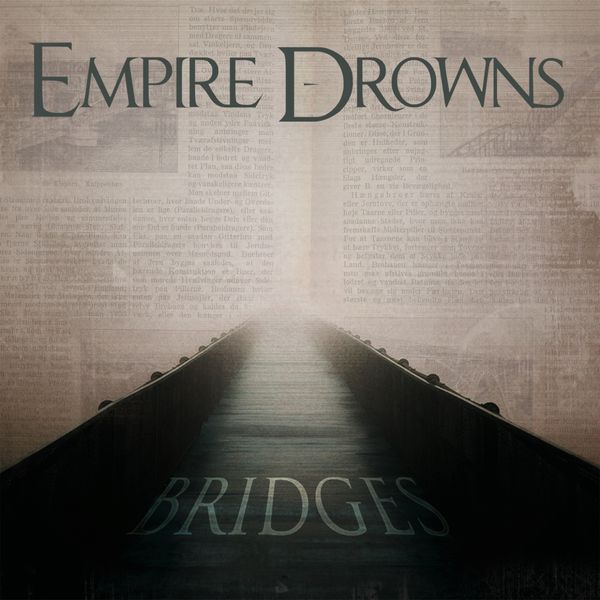 EMPIRE DROWNS - Bridges (CD)