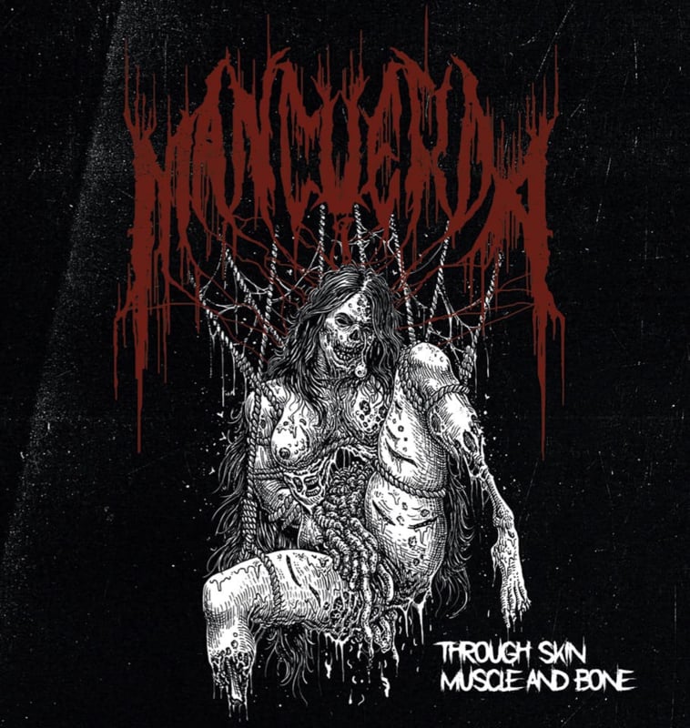 MANCUERDA - Through Skin, Muscle And Bone (CD)