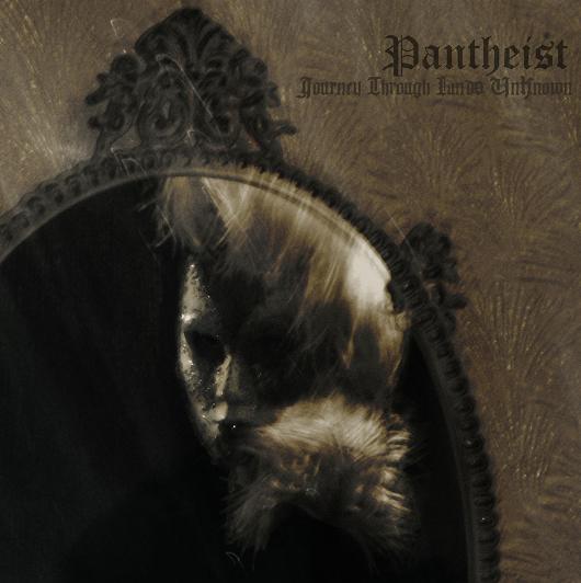 PANTHEIST - Journeys Through Lands Unknown (CD)