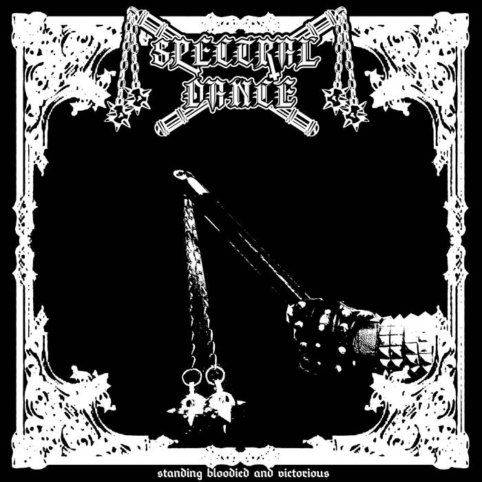 SPECTRAL DANCE - Standing Bloodied And Victorious (CD)