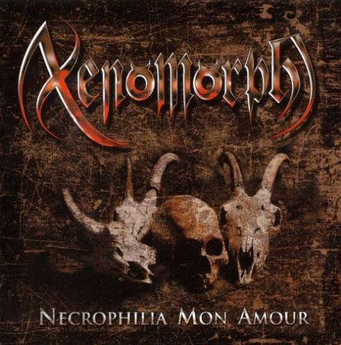 XENOMORPH - Necrophilia Mon Amour (CD)